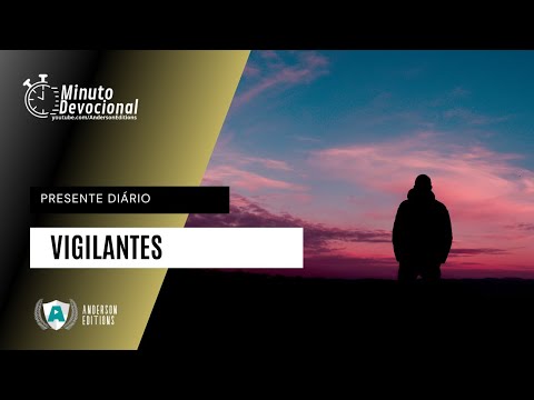 Presente Diário | Vigilantes | 06/11/2022