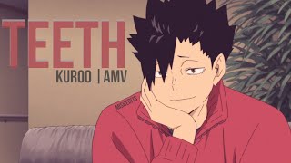 Download lagu kuroo tetsurou || teeth amv mp3 Download lagu kuroo tetsurou || teeth amv mp3