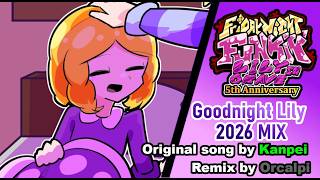 Goodnight Lily 2026 MIX (FAN MADE) -Friday Night Funkin' MOD Lily In Grave UST