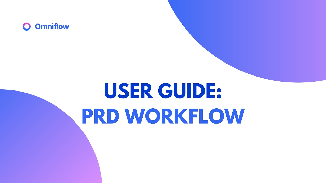 Omniflow User Guide: PRD workflow