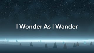 I Wonder As I Wander | Barron Ryan
