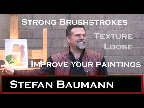 How To Create Great Paintings through Strong Brushstrokes