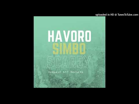 Havoro Simbo | Scardy | Solo vibez 2022