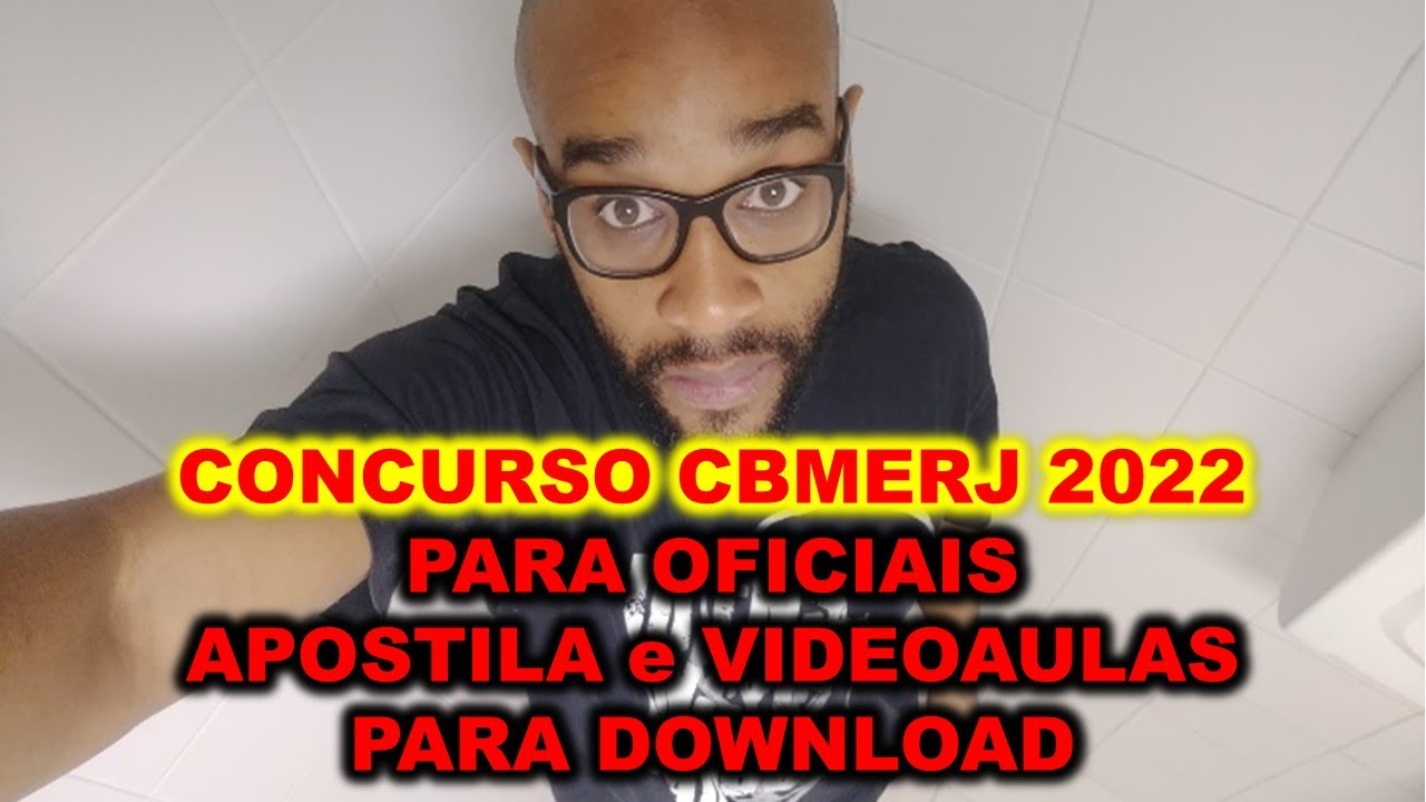 Watch Now Concurso CBMERJ 2022 Oficial APOSTILA e VIDEOAULAS para DOWNLOAD MATERIAL ATUALIZADO ! Concurso CBMERJ 2022 Oficial APOSTILA e VIDEOAULAS para DOWNLOAD MATERIAL ATUALIZADO !