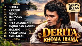 Download lagu LAGU RHOMA IRAMA TERSEDIH Derita , Nasibku, Pedih & Terpaksa Full Album Tanpa Iklan mp3