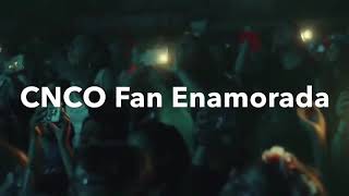 Cnco-fan enamorada-letra video