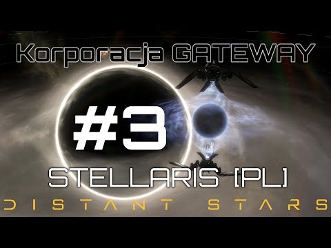 Stellaris GATEWAY (PL), Distant Stars, cz.3 - anomalie i problemy na Valderaam.