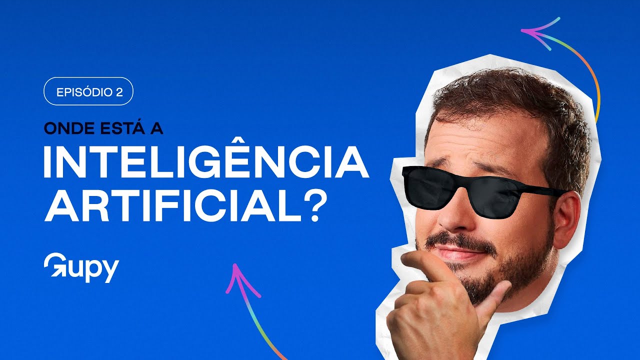 Onde está a INTELIGÊNCIA ARTIFICIAL? Qual é o papel da IA no Recrutamento & Seleção? - Episódio 2