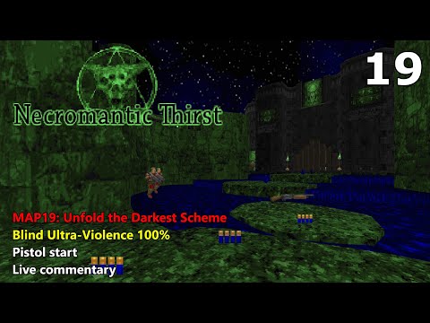 Doom II: Necromantic Thirst - MAP19: Unfold the Darkest Scheme - Blind Ultra-Violence 100%