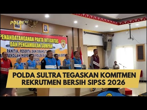 POLDA SULTRA TEGASKAN KOMITMEN REKRUTMEN BERSIH SIPSS 2026