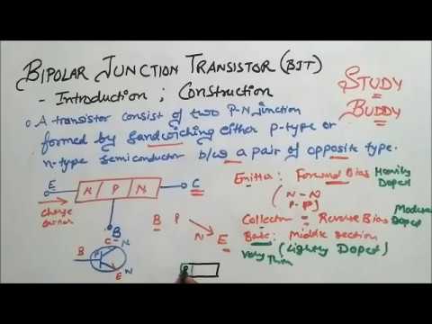Bipolar Junction Transistor (BJT) - Introduction & Construction Video