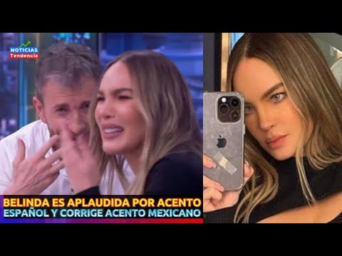 BELINDA ES APLAUDIDA POR ACENTO ESPAÑOL Y CORRIGE ACENTO MEXICANO #belinda #belindapop #elhormiguero