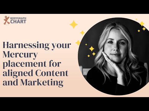 Harnessing your Mercury placement for aligned Content and Marketing