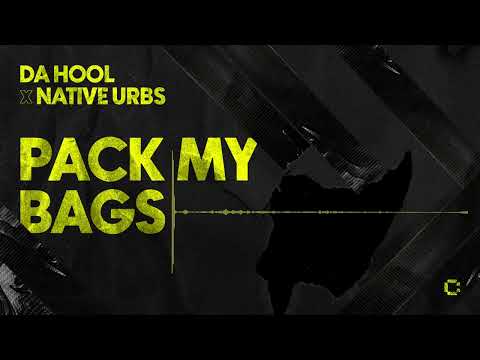 Da Hool x Native Urbs - Pack My Bags (Official Audio)