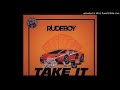 Rudeboy - Take It Instrumental (Reprod-MelodySongz)