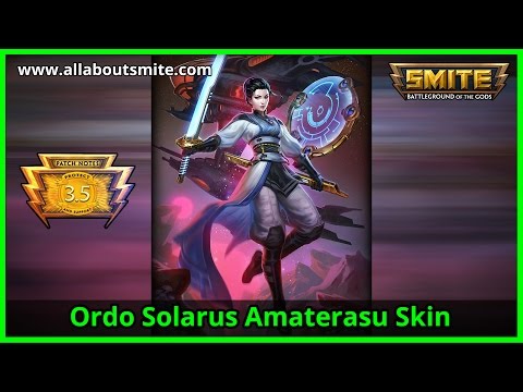 Smite - Ordo Solarus Amaterasu (Skin Spotlight) | allaboutsmite