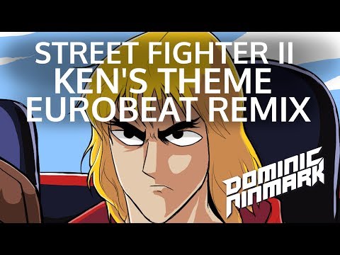 Street Fighter II - Ken's Theme [Eurobeat Remix]