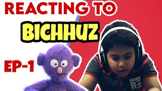 A Kid Reacting to Bichhuz Episode 1 | ZabirBro Reaction| Nuhash Humayun | Pritom Hasan | The BroHood