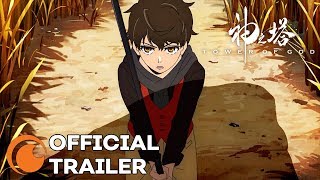 Tower of God | A Crunchyroll Original | OFFICIAL TEASER