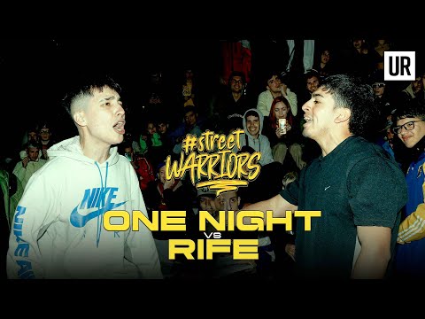 ONE NIGHT VS RIFE | FINAL | Street Warriors Argentina 2023 | Jornada 4