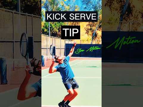 Kick Serve