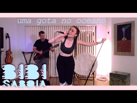 Bibi Saboia - Uma Gota no Oceano (Clipe Oficial)