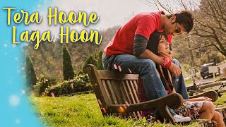 Tera Hone Laga Hu - Lyrical Video Sung By Atif Aslam &amp; Alisha Chinai | Love Song