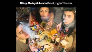 Kitty, Daisy & Lewis   What Quid
