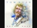 All A Man Can Do - Tom Rush - Written by Richard Dean