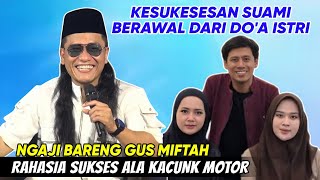 Download lagu Gus Miftah Terbaru 2025 ~ Rahasia Sukses Ala Kacung Motor | Ngaji Bareng Gus Miftah mp3