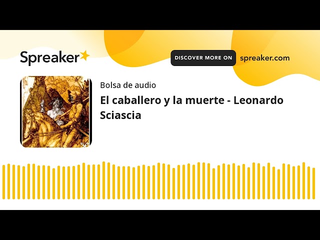 Vídeo relacionado con El caballero y la muerte: 106 (Andanzas)