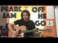 Guitar Lesson How To Play Off He Goes By Pearl Jam