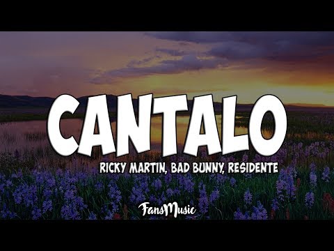 Cántalo (Letra/Lyrics) - Ricky Martin, Bad Bunny, Residente