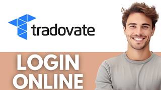 How to Login to Tradovate Account (Full Guide)