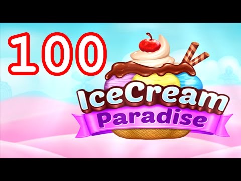 Ice Cream Paradise - Match 3 - Level 100 - Lösung Solution Walkthrough