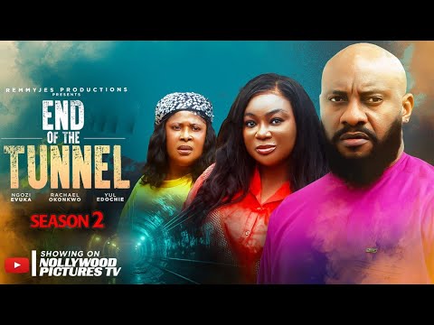 END OF THE TUNNEL PT 2(New Movie)Yul Edochie Rachel Okonkwo 2025 Latest Nigerian Nollywood Movie