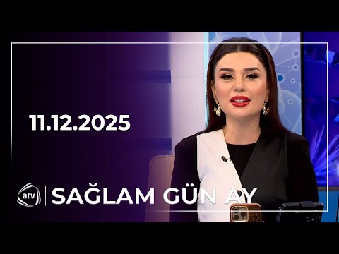 Sağlam Gün Ay / 11.12.2025