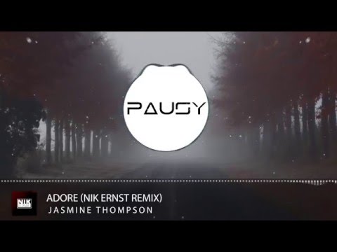 [Deep House] Jasmine Thompson - Adore (Nik Ernst Remix)