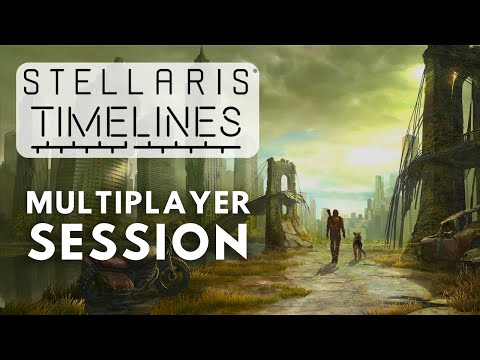 Stellaris Timelines SR Multiplayer - Extermination
