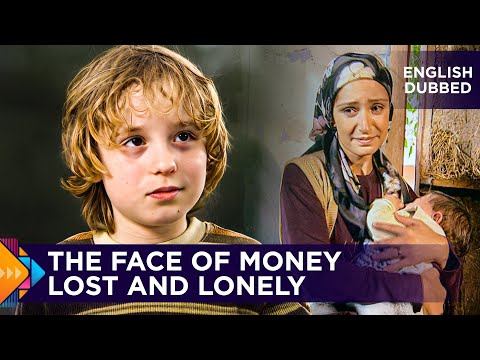 The Face of Money - Lost and Lonely - Turkish Movies Dubbed in English - Two Stories in One