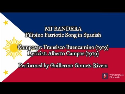 "Mi Bandera" - Filipino Patriotic Song in Spanish (1919)
