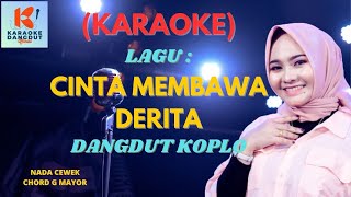 Download lagu Cinta Membawa Derita Karaoke | Karaoke Dangdut  | Cover PA 600 mp3