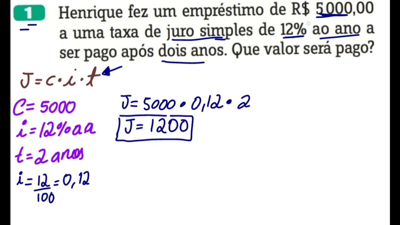 1- Henrique fez um empréstimo de 5000 reais a uma taxa de juro simples de 12% ao ano a ser pago ...