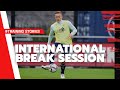 ? #TRAINING STORIES | Workout session during the INTERNATIONAL BREAK