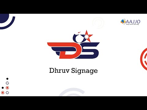 About DHRUV SIGNAGE
