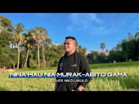 NINA HAU NIA MURAK (ABITO GAMA) Cover. NIKO LAKULO