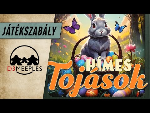JÁTÉKSZABÁLY: HÍMES TOJÁSOK - d3meeples