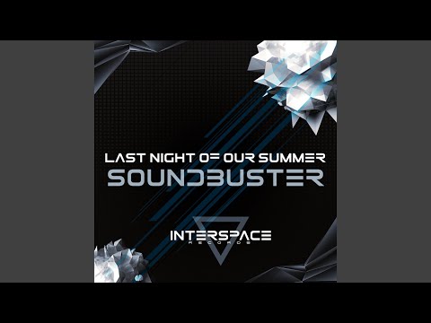 Last Night of Our Summer (Original Mix)