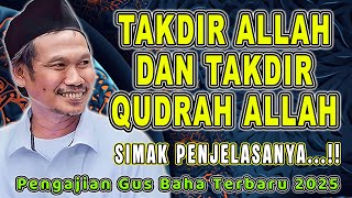 Download lagu GUS BAHA || MEMAHAMI APA ITU TAKDIR ALLAH DAN TAKDIR QUDRAH ALLAH #gusbaha #gusbahaterbaru 2025 mp3 Download lagu GUS BAHA || MEMAHAMI APA ITU TAKDIR ALLAH DAN TAKDIR QUDRAH ALLAH #gusbaha #gusbahaterbaru 2025 mp3