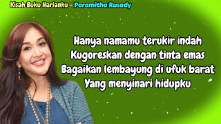 Download lagu Paramitha Rusady  -  Kisah Buku Harianku  -  (Lirik) mp3
